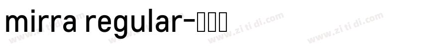 mirra regular字体转换